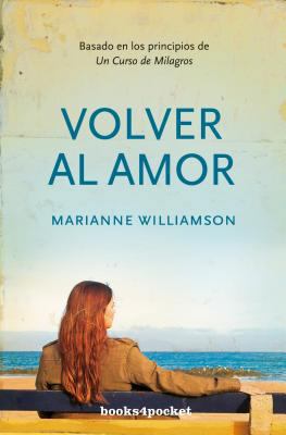 Volver al amor [Spanish] B07G8KDBH7 Book Cover