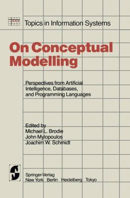 On Conceptual Modelling: Perspectives from Arti... 0387908420 Book Cover