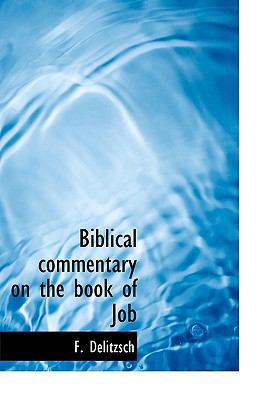 Biblical Commentary on the Book of Job 1117701093 Book Cover