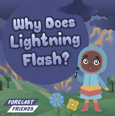 Why Does Lightning Flash? B0GH26PP7R Book Cover