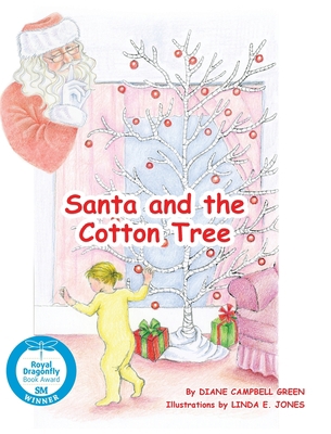 Santa and the Cotton Tree 1646708520 Book Cover