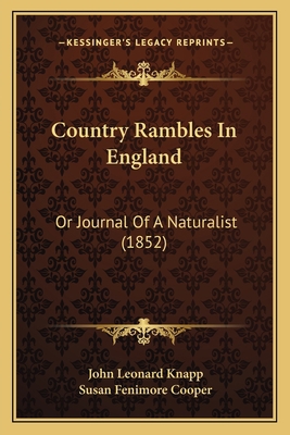 Country Rambles In England: Or Journal Of A Nat... 1166476456 Book Cover