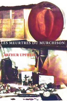 Les Meurtres Du Murchison [French] 1923024639 Book Cover