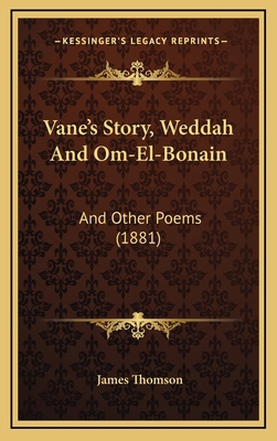 Vane's Story, Weddah And Om-El-Bonain: And Othe... 1167270967 Book Cover