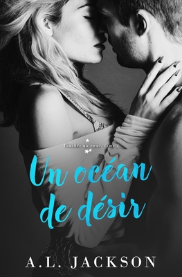Un océan de désir [French] 1960730088 Book Cover