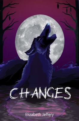 Changes (The Awakening) 1964838053 Book Cover