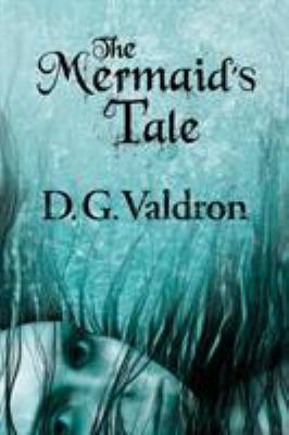 The Mermaid's Tale 192740097X Book Cover