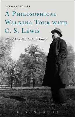 A Philosophical Walking Tour with C. S. Lewis: ... 1628923172 Book Cover