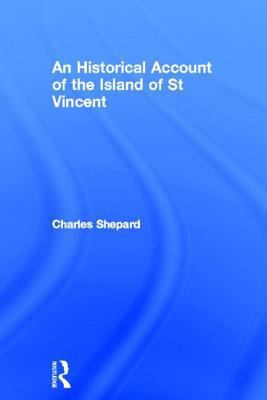 An Historical Account of the Island of St Vincent 0714619515 Book Cover
