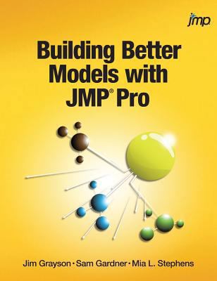 Building Better Models with JMP Pro 1635269113 Book Cover