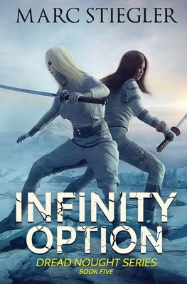 Infinity Option: The Dread Nought Book 5 B0CKVCTBST Book Cover