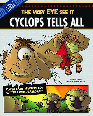 Cyclops Tells All: The Way Eye See It 1479521809 Book Cover