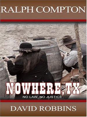 Nowhere, TX [Large Print] 0786269235 Book Cover