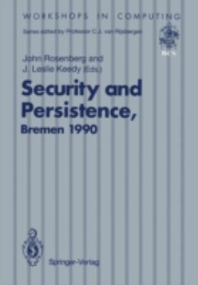 Security and Persistence: Proceedings of the In... 3540196463 Book Cover