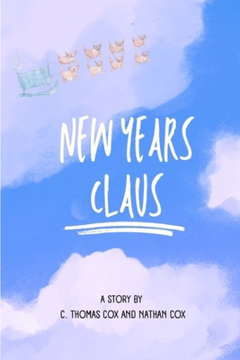 New Years Claus B0DGG2Z6K2 Book Cover