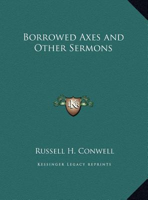 Borrowed Axes and Other Sermons 1169707335 Book Cover