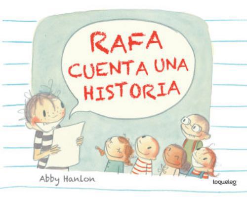 Rafa cuenta una historia (Spanish Edition) [Spanish] 6070132556 Book Cover