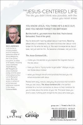 The Jesus-Centered Life: The Life You Didn't Th... 1470728273 Book Cover