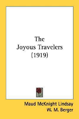 The Joyous Travelers (1919) 0548816549 Book Cover