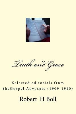 Truth & Grace: Devotional Articles by R H Boll 1530141125 Book Cover