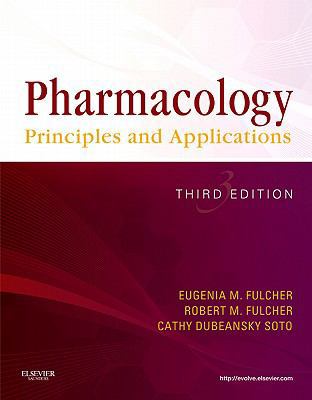 Pharmacology: Principles and Applications B00GLZZMOM Book Cover