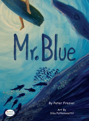 Mr. Blue 1643727370 Book Cover