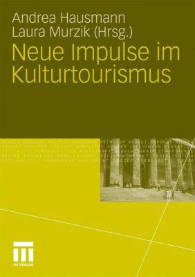 Neue Impulse Im Kulturtourismus [German] 353117374X Book Cover