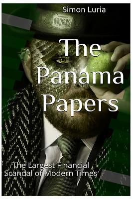 The Panama Papers: The Largest Financial Scanda... 1532843321 Book Cover