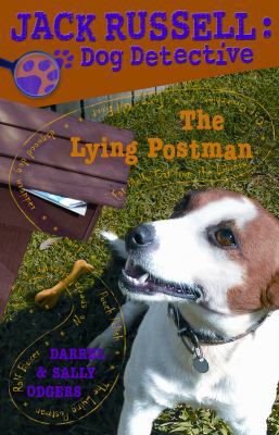 The Lying Postman (Jack Russell: Dog Detective) 1933605316 Book Cover
