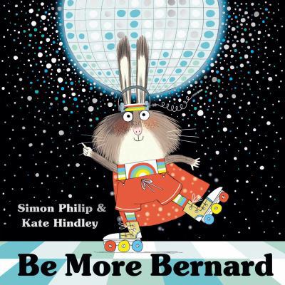 Be More Bernard 1471164616 Book Cover