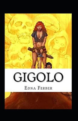 Gigolo Illustrated: Fiction, Humorous, Romance Book Cover