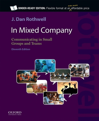 In Mixed Company 11E: Communicating in Small Gr... 0197602827 Book Cover