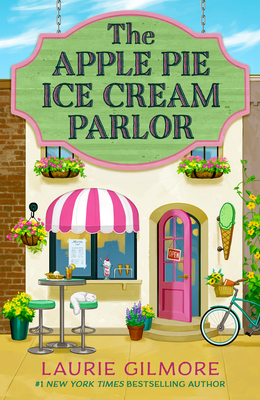 The Apple Pie Ice Cream Parlor: A Dream Harbor ... 0008844666 Book Cover