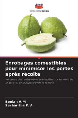 Enrobages comestibles pour minimiser les pertes... [French] 6209288367 Book Cover