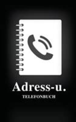 Adress-u. Telefonbuch [German] 1635891256 Book Cover