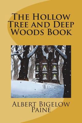 The Hollow Tree and Deep Woods Book 1722163011 Book Cover