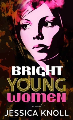 Bright Young Women [Large Print] 1638089159 Book Cover