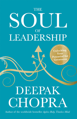 SOUL OF LEADERSHIP, THE 1846044936 Book Cover