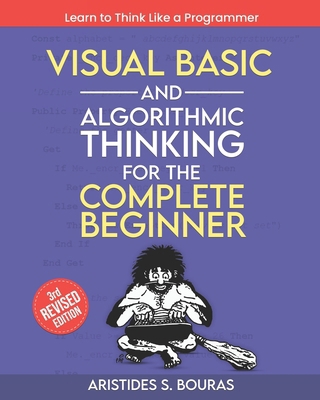 Visual Basic and Algorithmic Thinking for the C... B0D4DGVP99 Book Cover