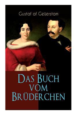 Das Buch Vom Brüderchen: Die Geschichte Einer Ehe [German] 8026886704 Book Cover