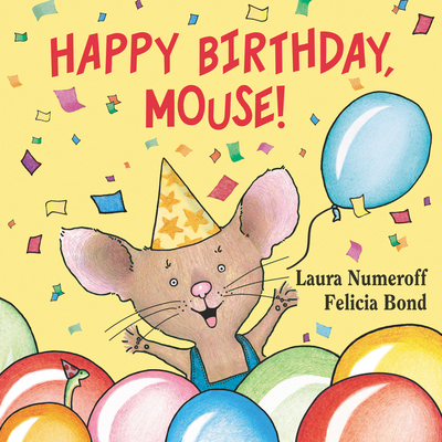Happy Birthday, Mouse! B00BG70EAC Book Cover