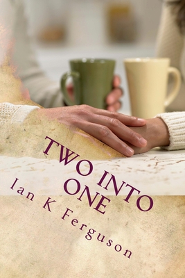Two into One 1519276869 Book Cover