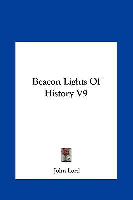 Beacon Lights Of History V9 116142346X Book Cover