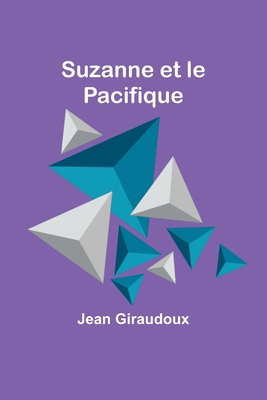 Suzanne et le Pacifique [French] 9357939814 Book Cover