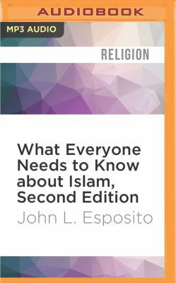 What Everyone Needs to Know about Islam, Second... 1522694897 Book Cover