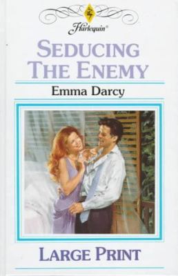 Seducing the Enemy [Large Print] 0263153185 Book Cover