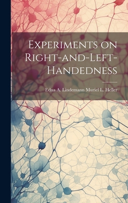 Experiments on Right-and-Left-Handedness 1019356618 Book Cover