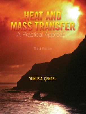 Heat and Mass Transfer: A Practical Approach w/... 007325035X Book Cover