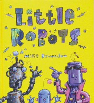Little Robots 1929927053 Book Cover