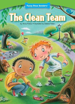 The Clean Team (Funny Bone Readers ™ ? Developi... 1936163136 Book Cover